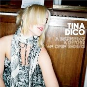 Tina Dico: A Beginning A Detour An Open Ending